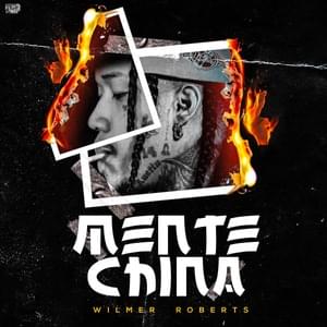 Mente China - Wilmer Roberts