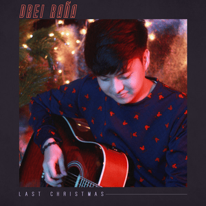 Last Christmas - Drei Raña