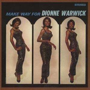 (They Long to Be) Close to You - Dionne Warwick