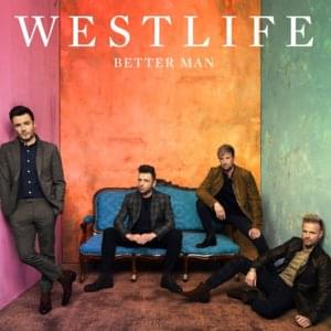 Better Man (Orchestral Version) - Westlife