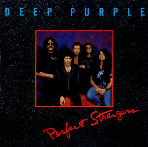 Perfect Strangers - Deep Purple