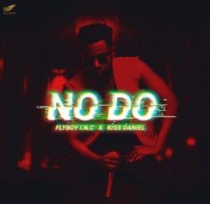 No Do - Kizz Daniel