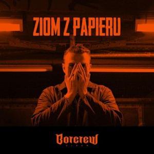 Ziom z papieru - B.O.R. Records (Ft. Paluch & Sarius)