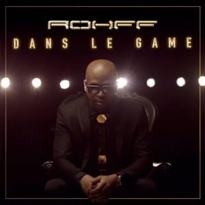 Dans le game - Rohff