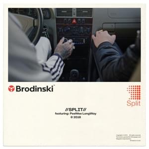 Split - Brodinski (Ft. Peewee Longway)