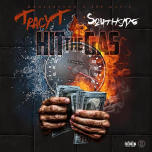 Hit the Gas - Tracy T