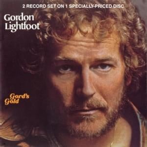 I’m Not Sayin’ / Ribbon Of Darkness - Gordon Lightfoot