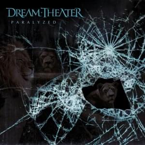 Paralyzed - Dream Theater