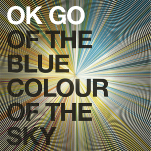 While You Were Asleep - OK Go