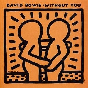 Without You - David Bowie