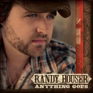 Anything Goes - Randy Houser