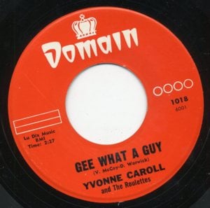 Gee What A Guy - Yvonne Carroll & The Roulettes