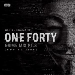 One Forty (Grime Mix Pt. 3) - Mr Traumatik