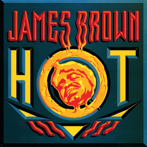 Woman [”Hot” Version] - James Brown