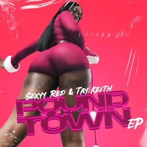 Pound Town (Radio Edit) - Sexyy Red & Tay Keith