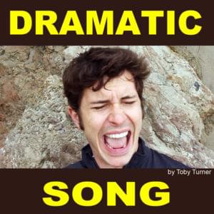 Dramatic Song - Tobuscus