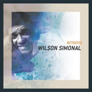 Inútil Paisagem - Wilson Simonal