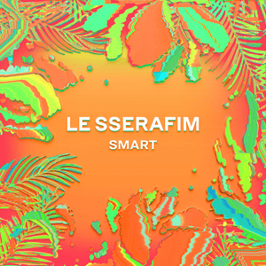 Smart (Festival House Remix) - LE SSERAFIM