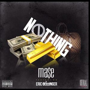 Nothing - Ma$e (Ft. Eric Bellinger)