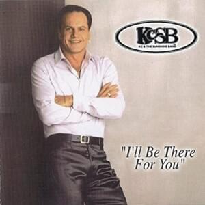 When I Close My Eyes - KC and the Sunshine Band