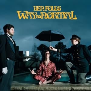 Way to Normal - Ben Folds