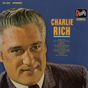 The Grass Is Always Greener - Charlie Rich