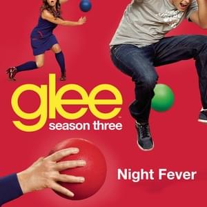 Night Fever - Glee Cast