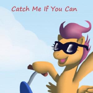 Catch Me If You Can (Van Halen ponified) - 4everfreebrony