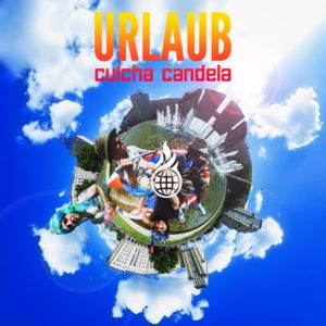 Urlaub - Culcha Candela