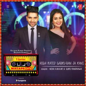 High Rated Gabru-Ban Ja Rani - Neha Kakkar (Ft. Guru Randhawa)