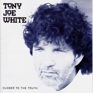 Aint Going Down This Time - Tony Joe White