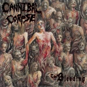 An Experiment In Homicide - Cannibal Corpse