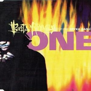 One - Busta Rhymes (Ft. Erykah Badu)