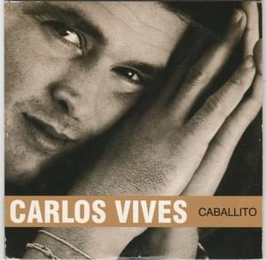 Caballito - Carlos Vives