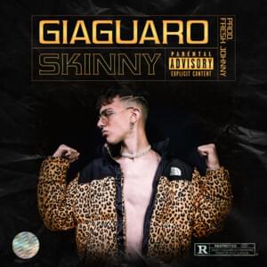 Giaguaro - Skinny (ITA)