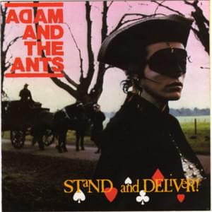 Stand and Deliver - Adam and the Ants