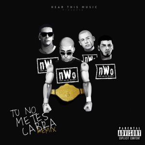 Tú No Metes Cabra (Remix) - Bad Bunny (Ft. Anuel AA, Cosculluela & Daddy Yankee)