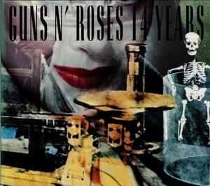 14 Years - Guns N' Roses