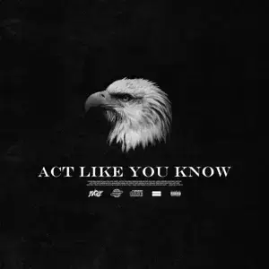 Act Like You Know - Blxst