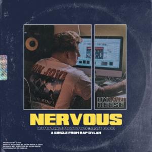 NERVOUS - Dylan Reese (Ft. Nate Good & Zak Downtown)