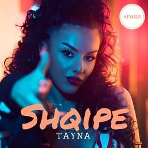 Shqipe - Tayna