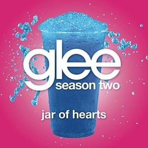 Jar of Hearts - Glee Cast