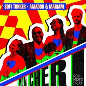 Mon Cheri - Sofi Tukker and Amadou & Mariam