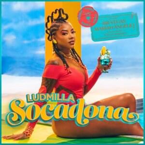 Socadona - LUDMILLA (Ft. Mariah Angeliq, Mr. Vegas & Topo La Maskara)