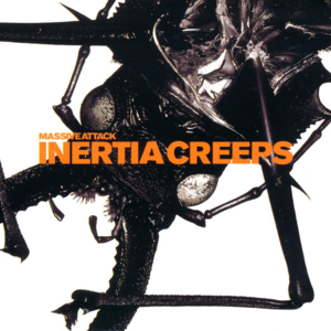 Inertia Creeps - Massive Attack