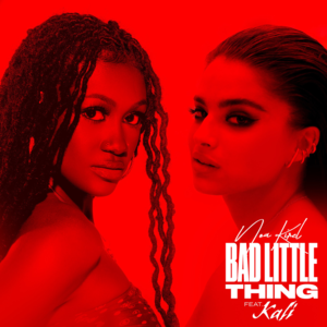 Bad Little Thing (Remix) - Noa Kirel - נועה קירל (Ft. Kaliii)