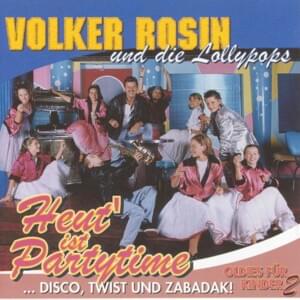 Heut’ ist Partytime - Volker Rosin