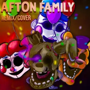 Afton Family (Remix) - APAngryPiggy