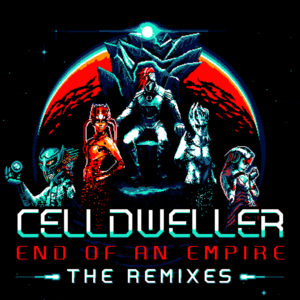 End of an Empire [Comaduster Remix] - Celldweller