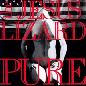 Bloody Mary - The Jesus Lizard